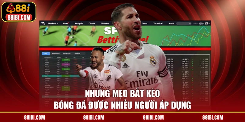 Những mẹo bắt kèo bóng đá được nhiều người áp dụng